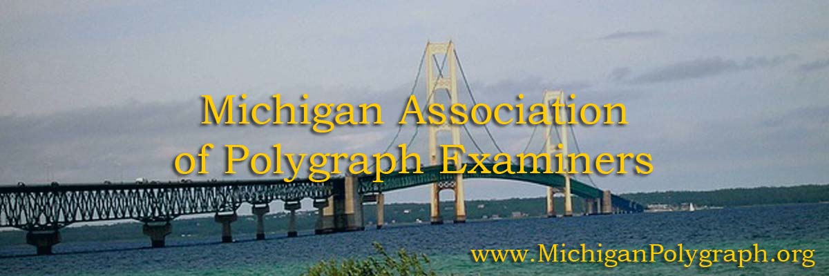 Michigan association of polygraph examiners